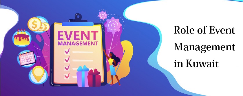The Role of Event Management Companies in Kuwait